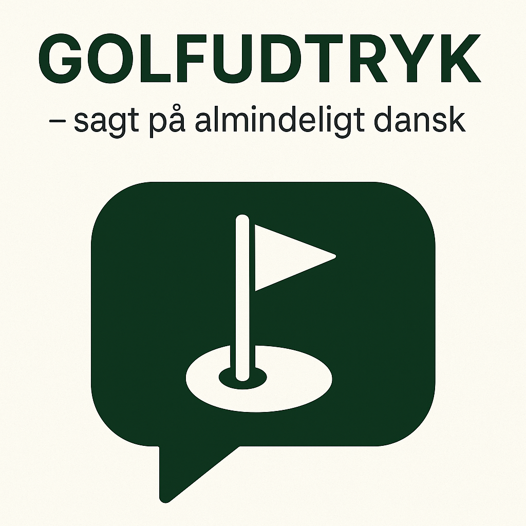 Golfudtryk – sagt på almindeligt dansk