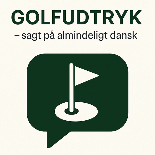 Golfudtryk – sagt på almindeligt dansk
