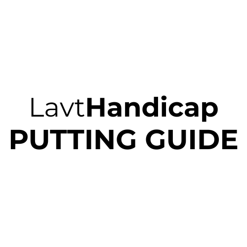 LavtHandicap Putting Guide